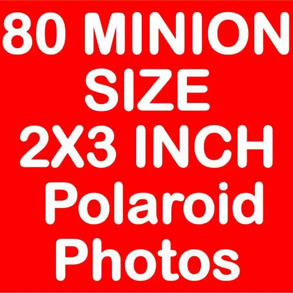 Minion Size 2x3 Inch Polaroid Pictures
