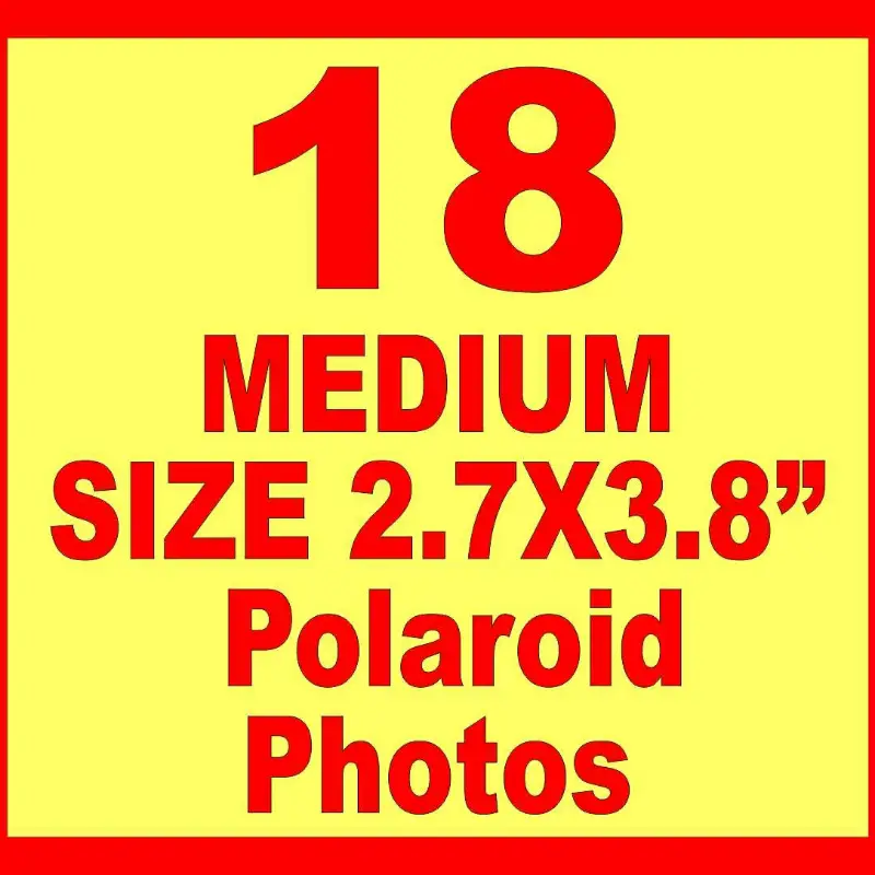 Medium Size 2.7x3.8 inch Polaroid Pictures